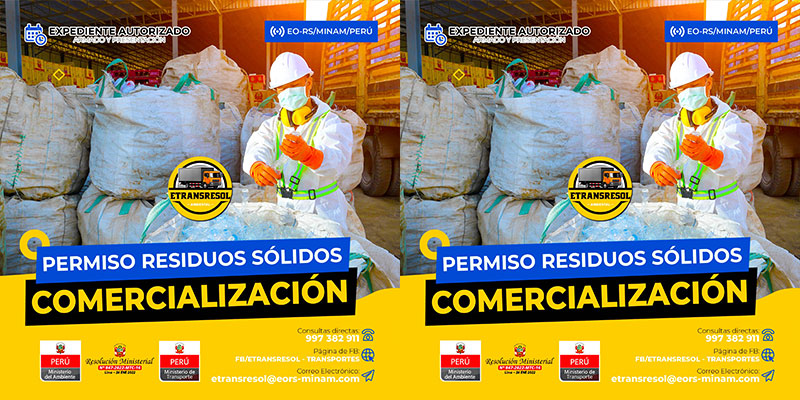 Empresa Operadora de Residuos Sólidos Autorizada por el Ministerio del Ambiente MINAM ETRANSRESOL